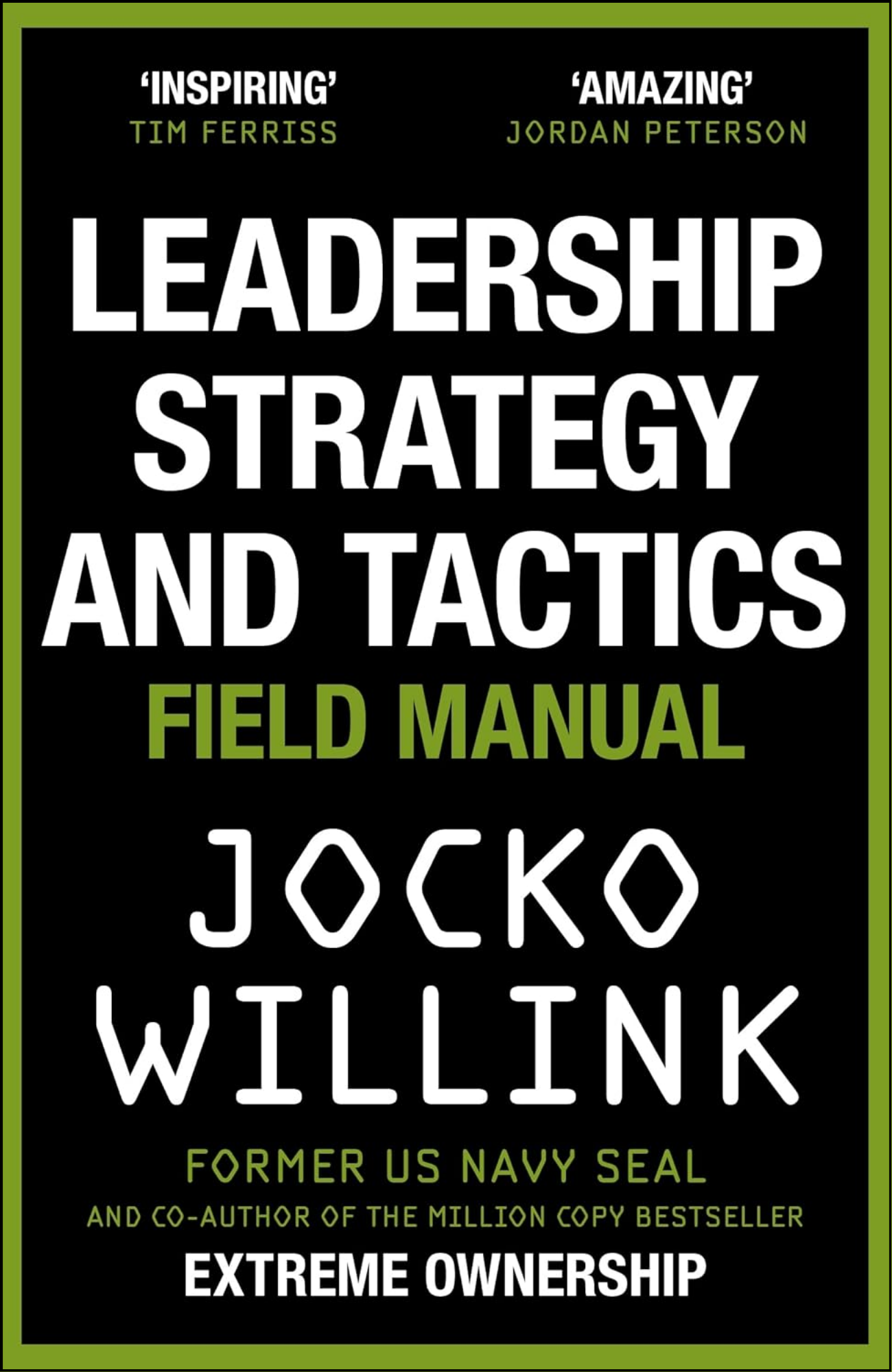 The Dichotomy of Leadership by Jocko Willink (Author)