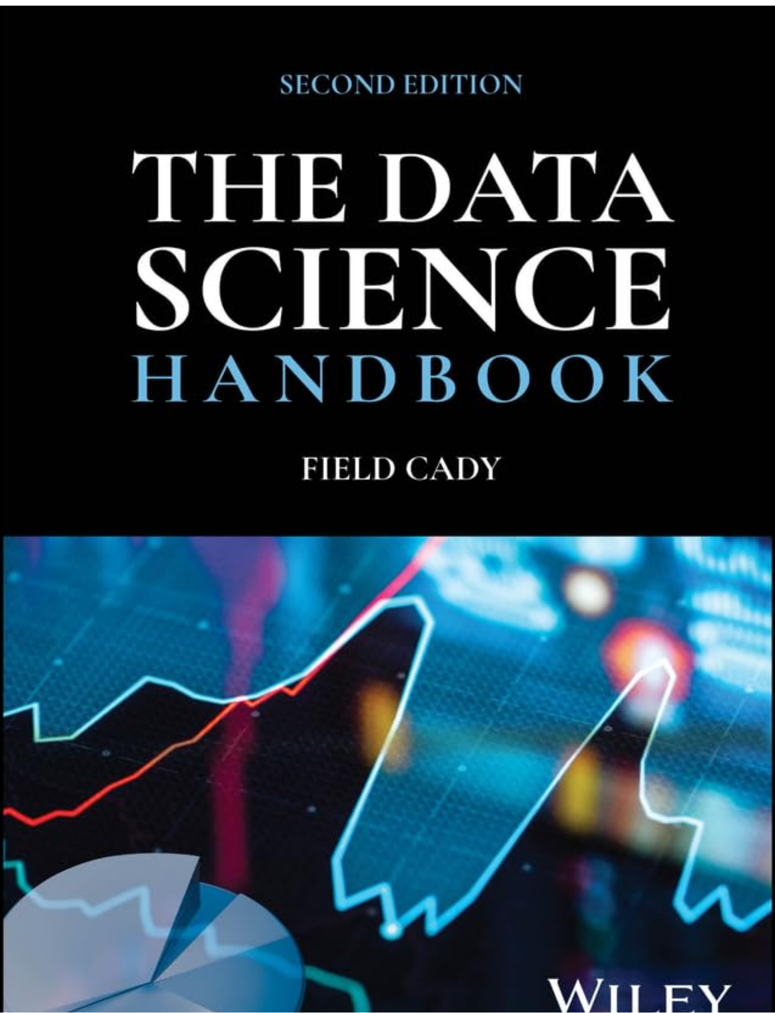 The Data Science Handbook by Field Cady (Author)
