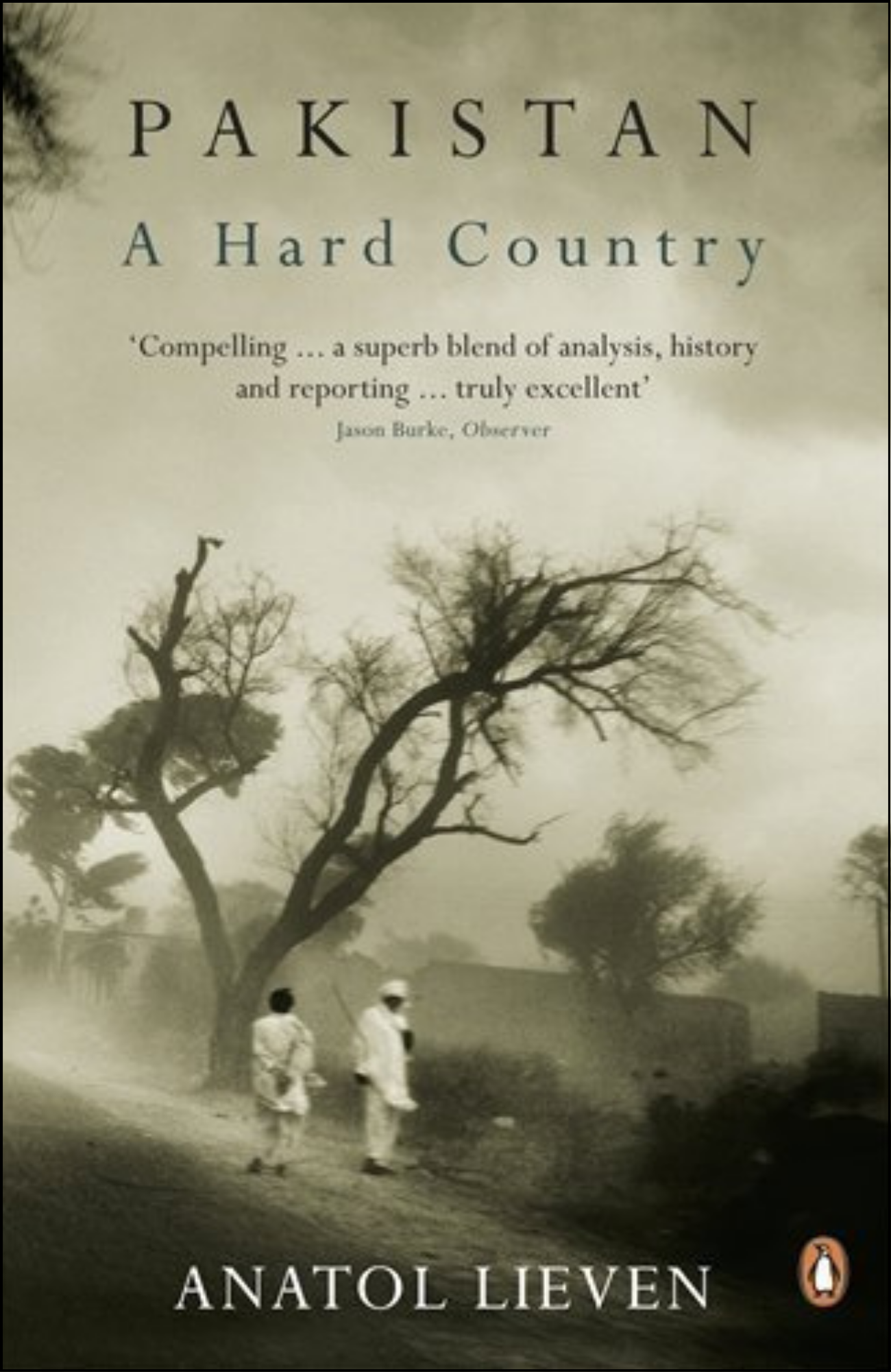 Pakistan by Anatol Lieven (Author)