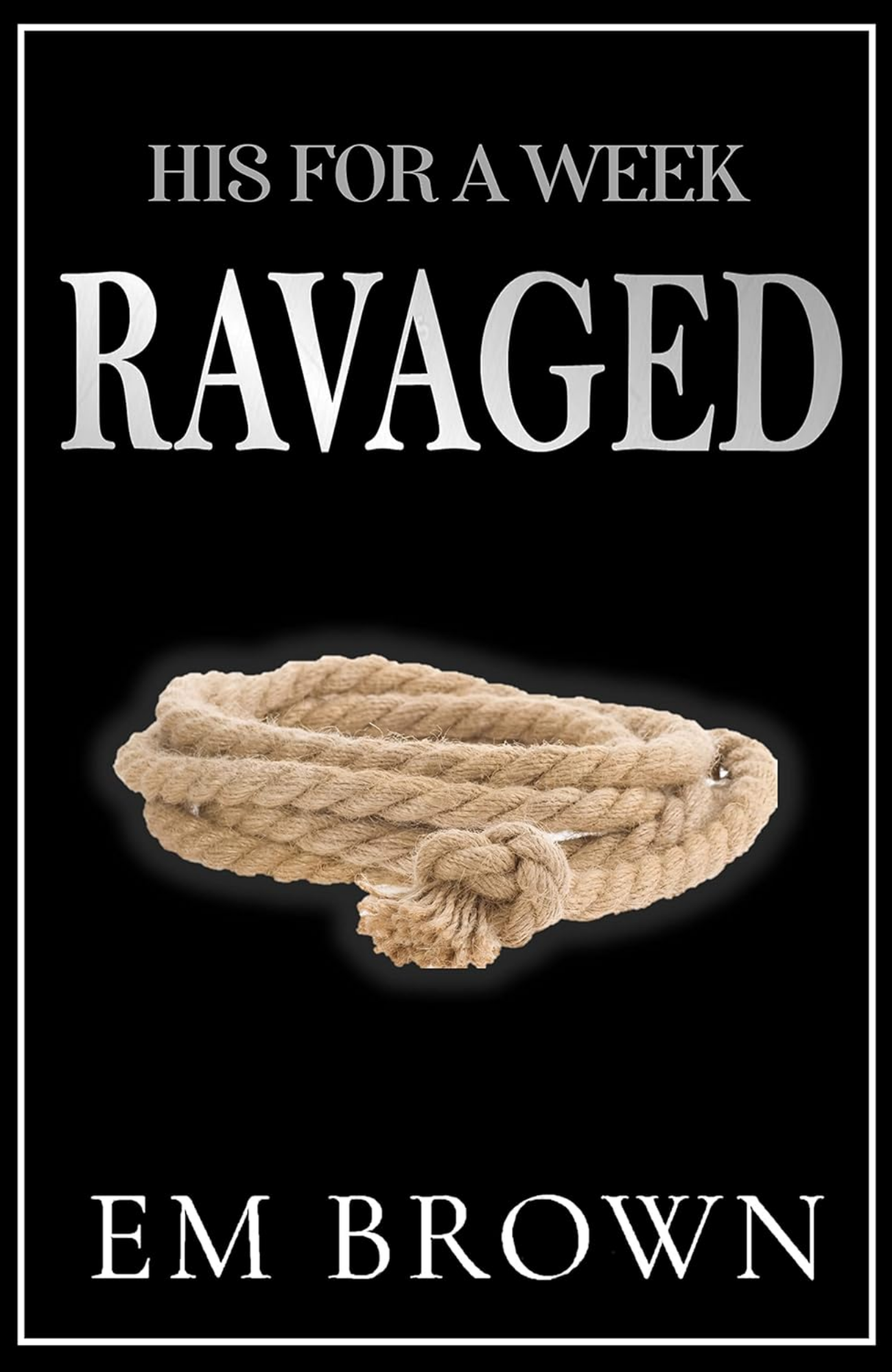 Ravaged by Em Brown (Author)