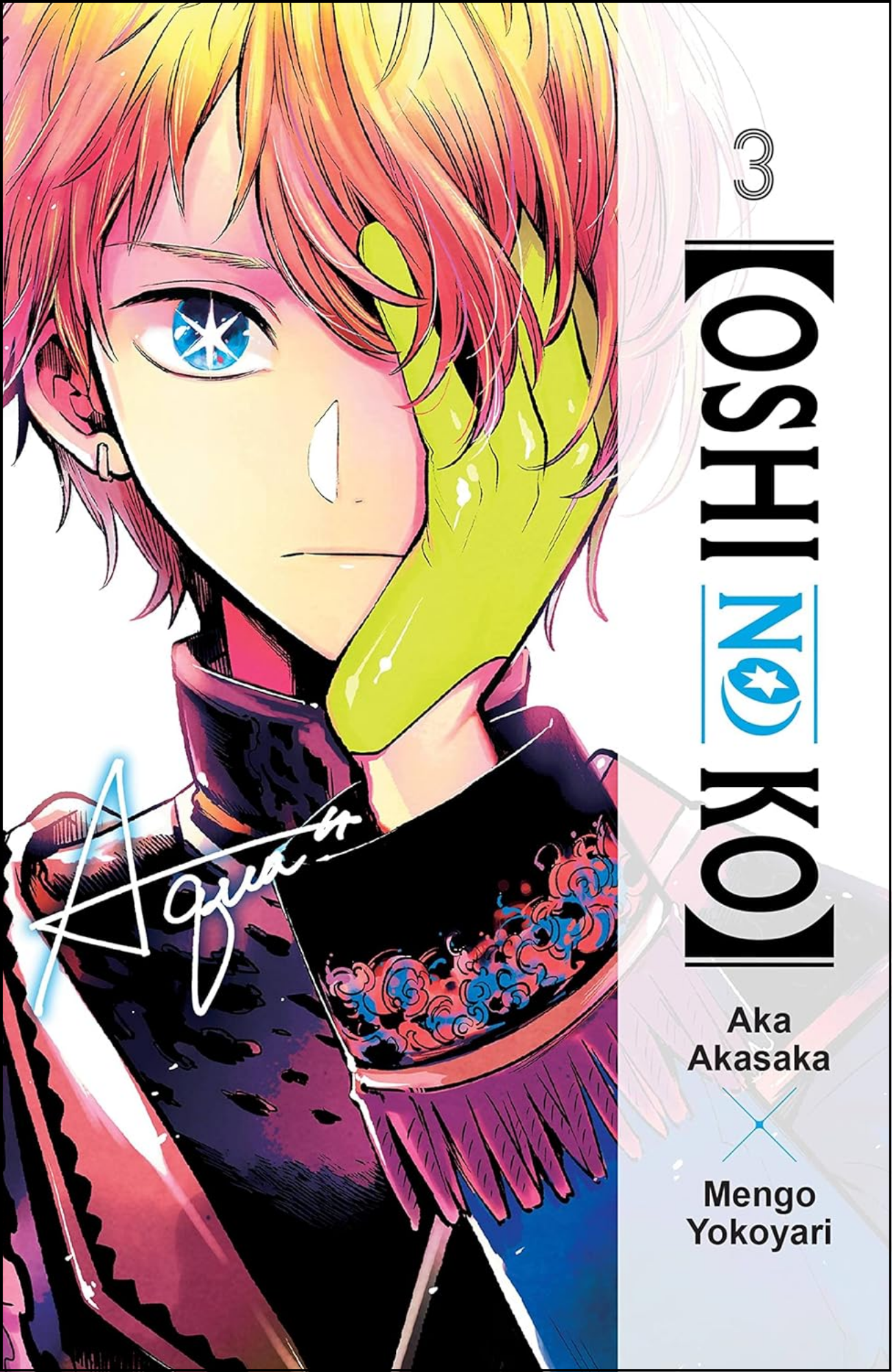 Oshi No Ko, Vol. 3 by Aka Akasaka (Author) | Full Page Print Editon
