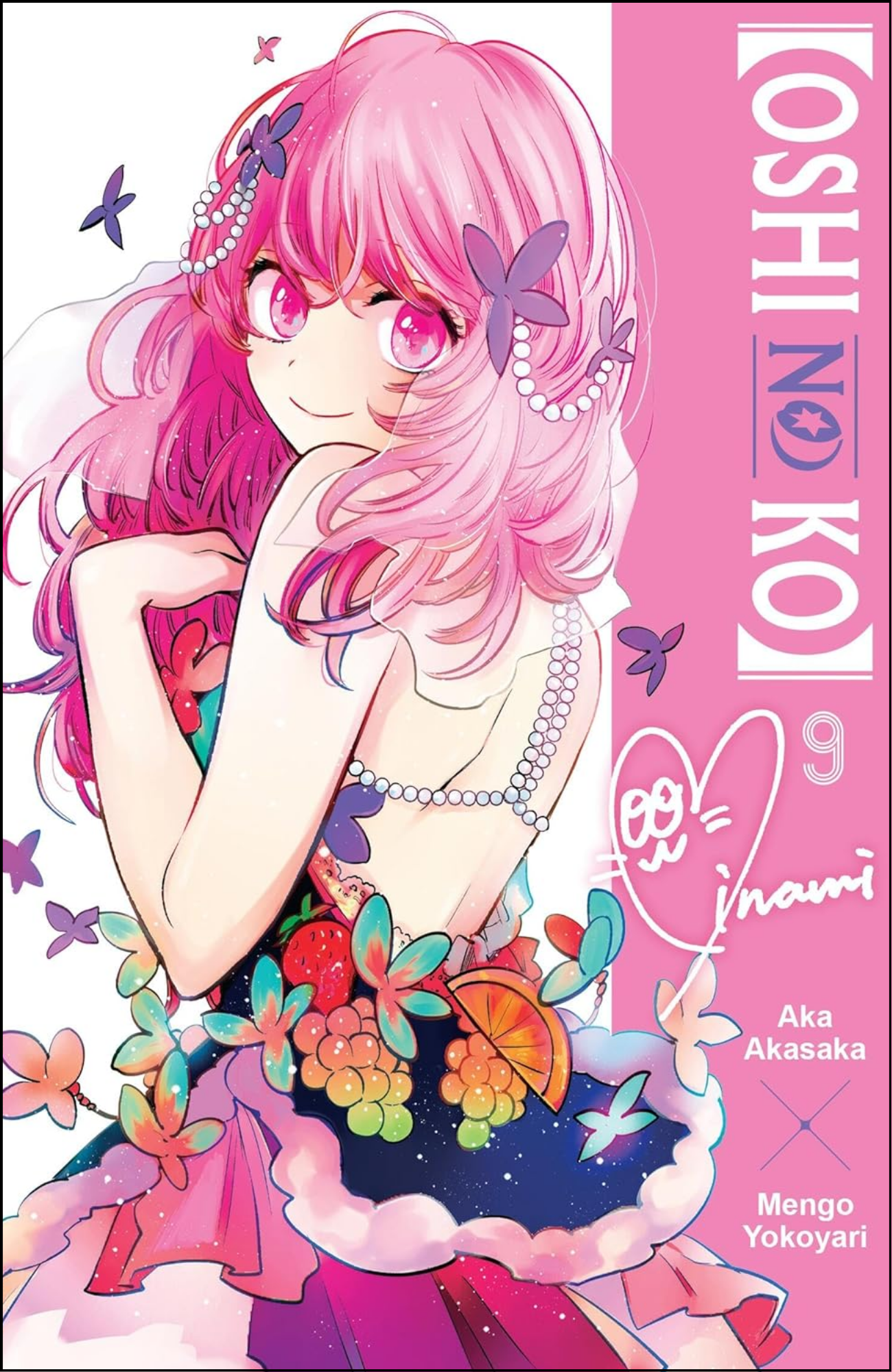Oshi No Ko, Vol. 9 by Aka Akasaka (Author) | Full Page Print Editon