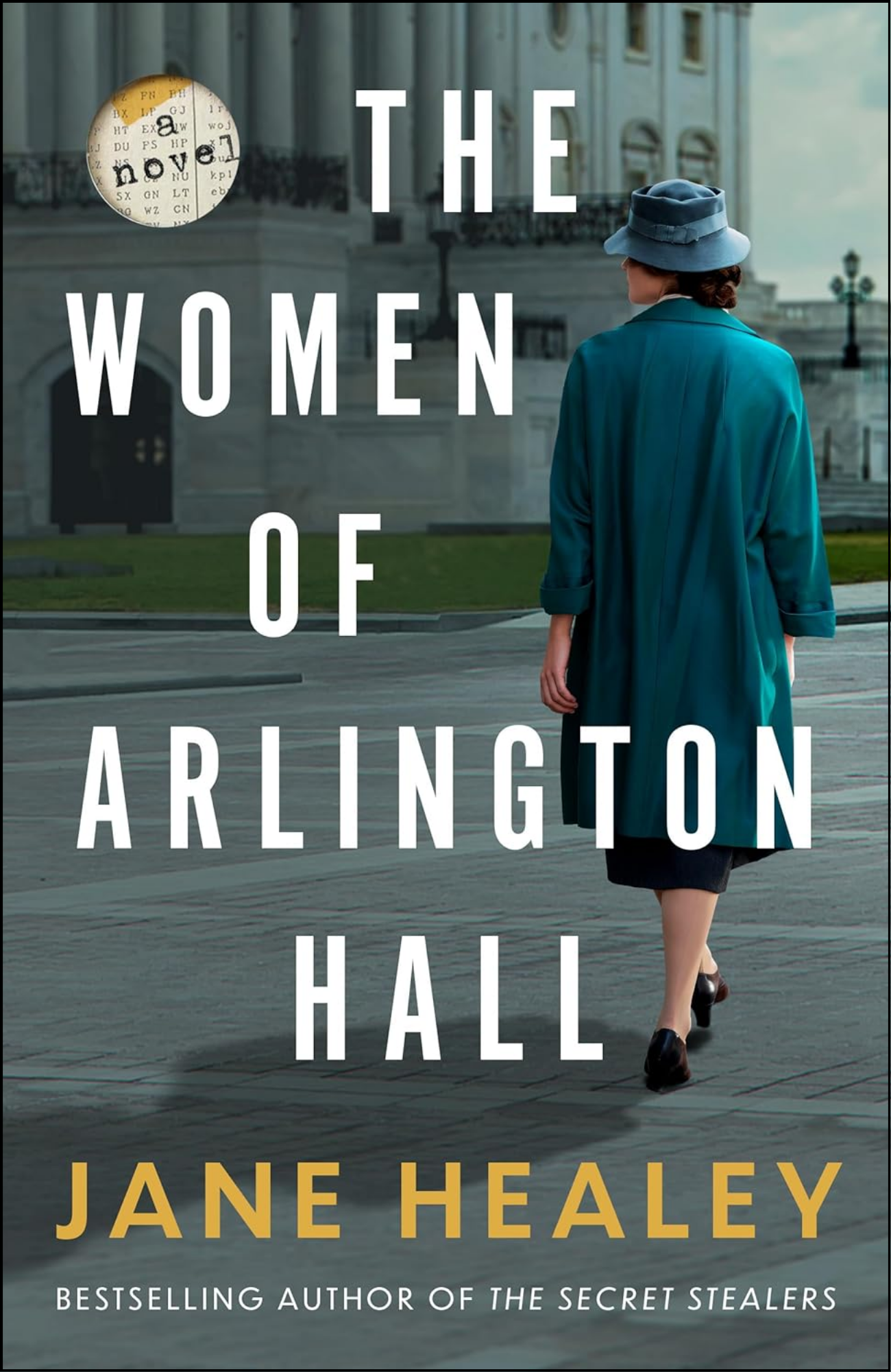 The Women of Arlington Hall by Jane Healey (Author)