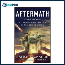 Aftermath by James Rickards Paperback | Global Economic Crisis Book | Financial Collapse & Future of Money Explained | Finance & Investing Read