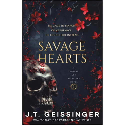 Savage Hearts Queens and Monsters Book 3 by J.T. Geissinger Paperback Dark Mafia Romance Thriller Novel English Books Pakistan