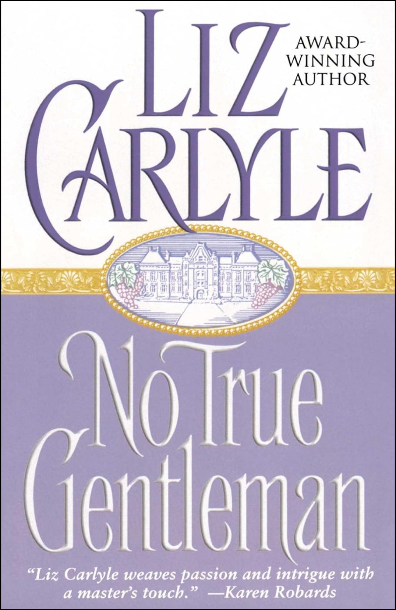 No True Gentleman by Liz Carlyle (Author)