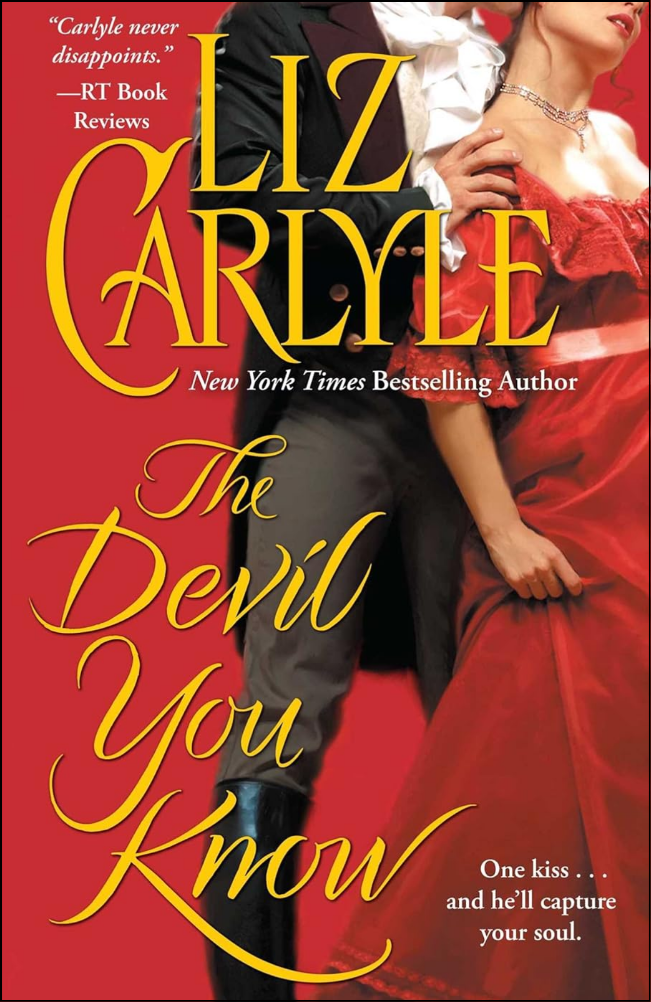 The Devil You Know by Liz Carlyle (Author)