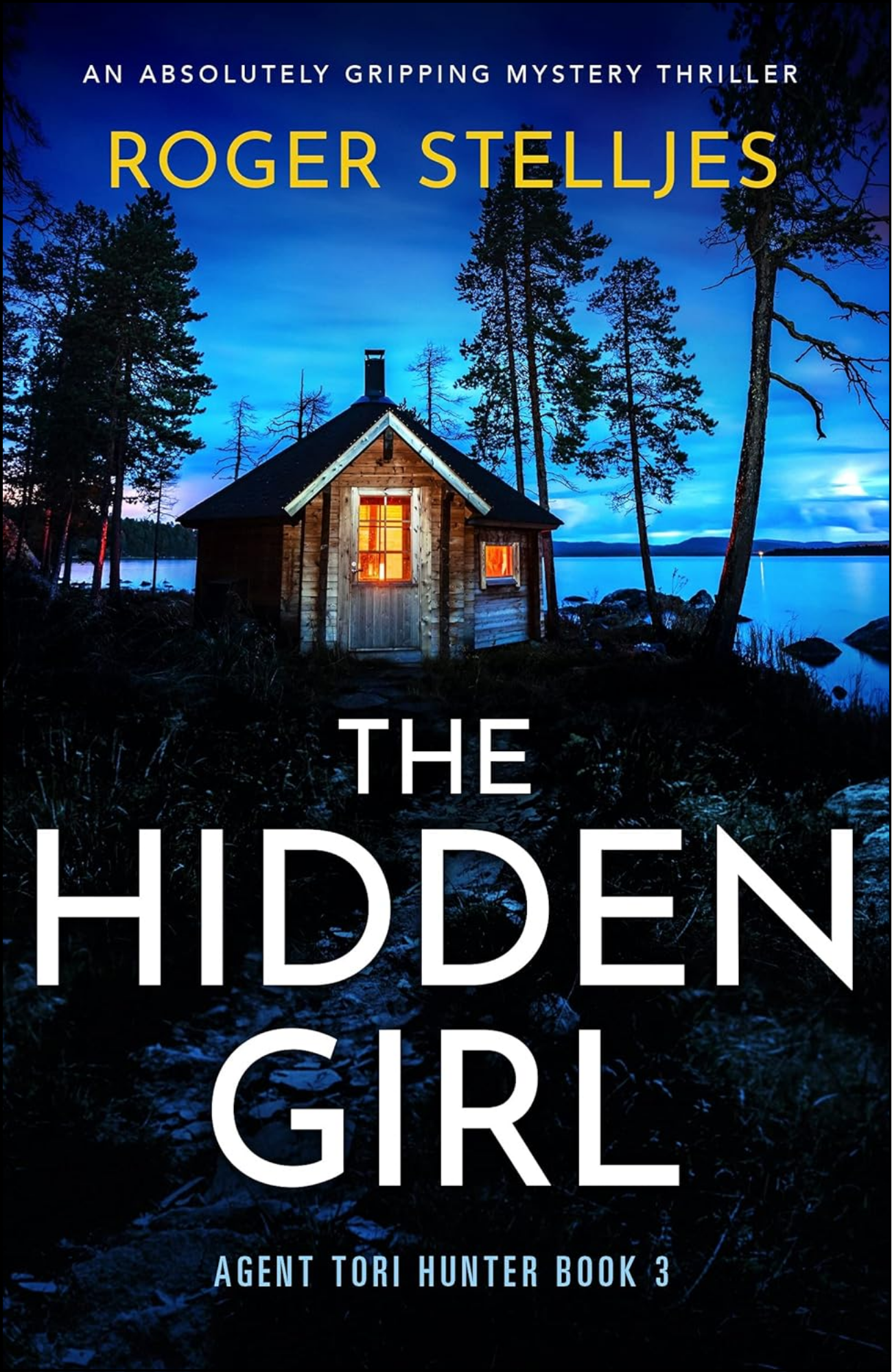 The Hidden Girl by Roger Stelljes (Author)