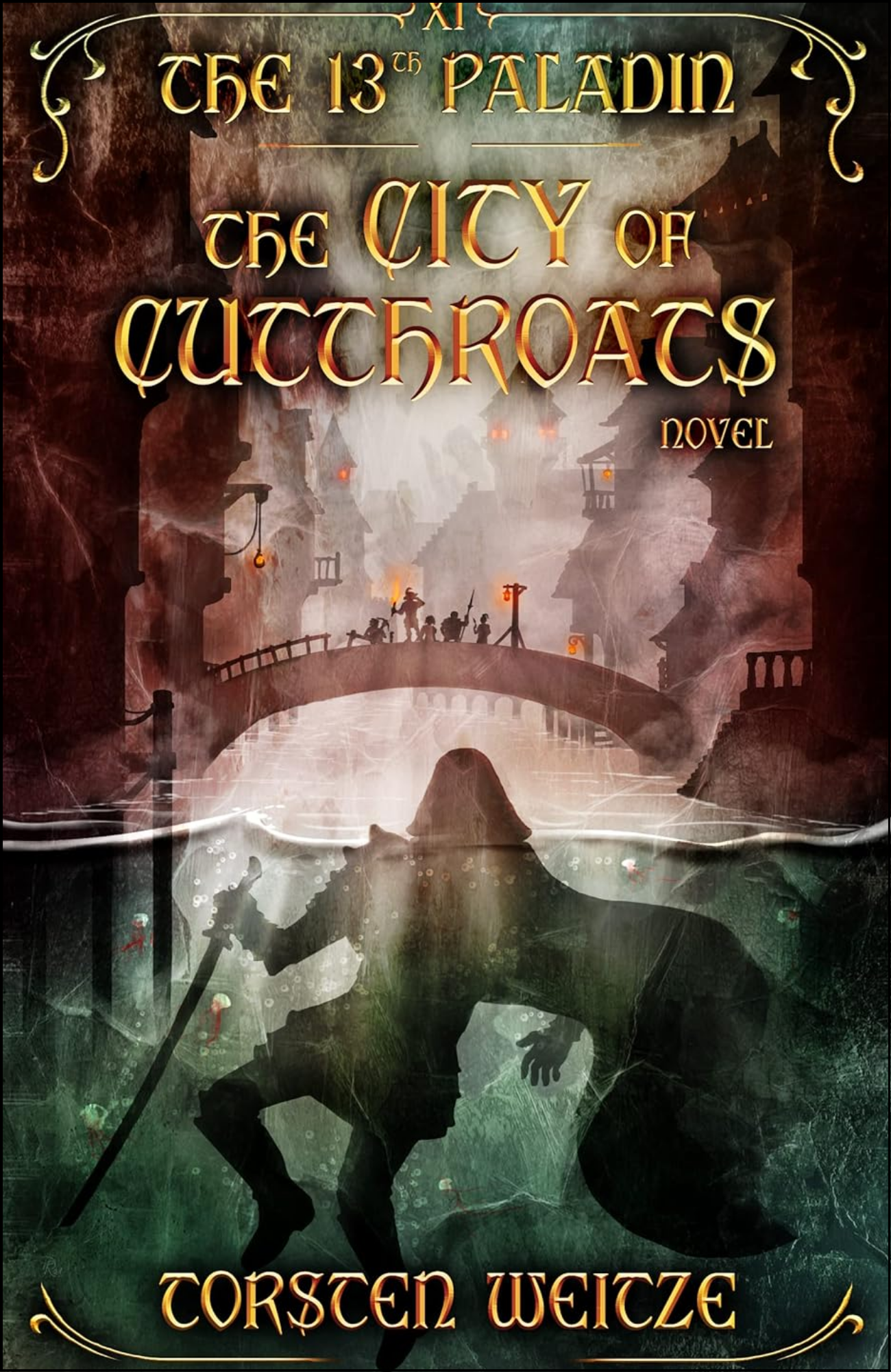 The City of Cutthroats 13th Paladin by Torsten Weitze (Author)