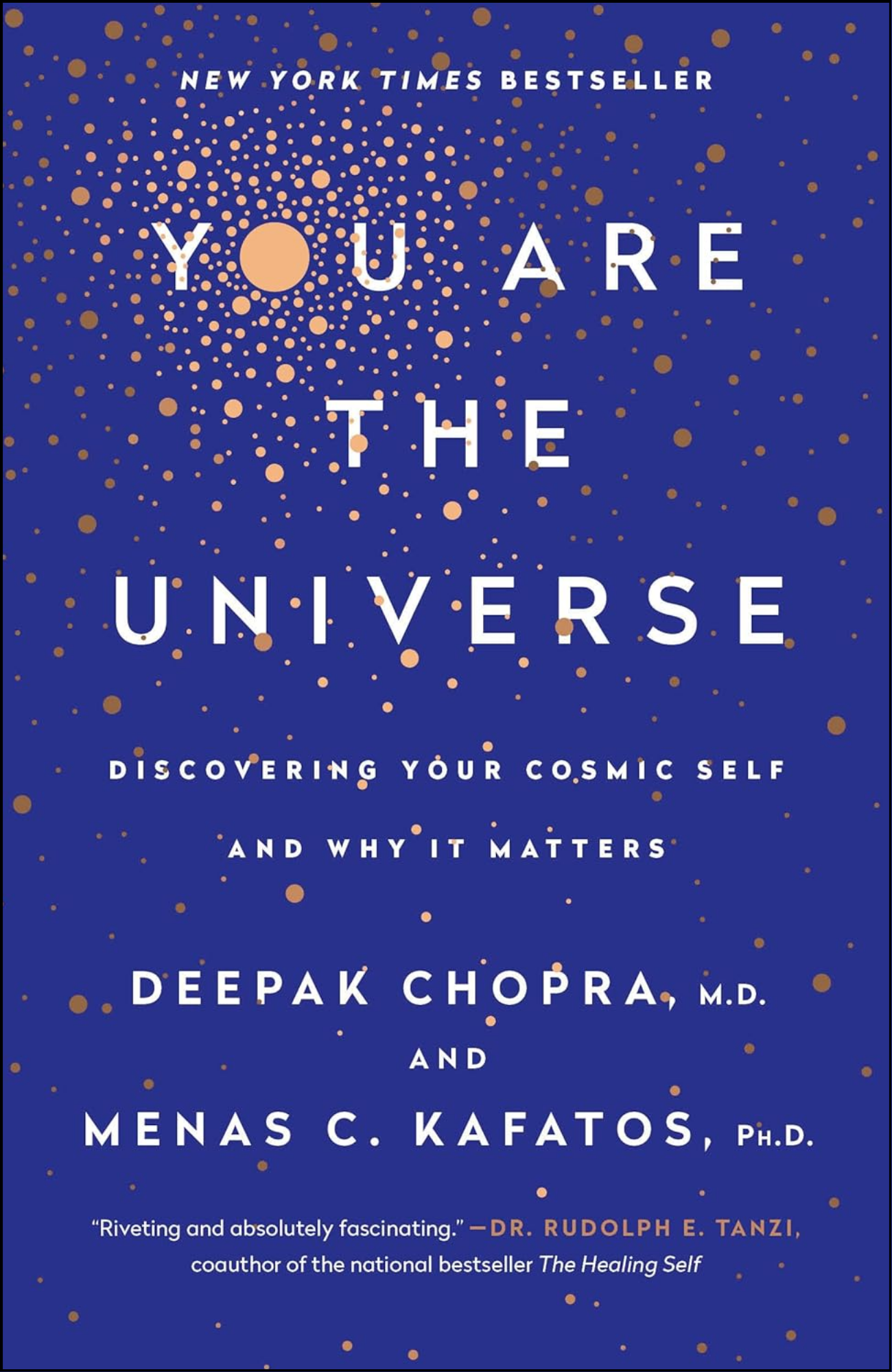 You Are the Universe by Deepak Chopra M.D. (Author)
